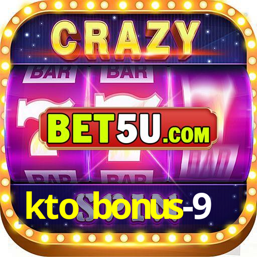 kto bonus